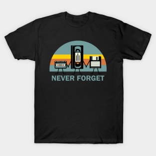 Never Forget T-Shirt